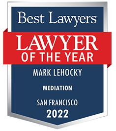 Best Lawyers.  Lawyer of The Year.  Mark LeHocky.  Mediation.