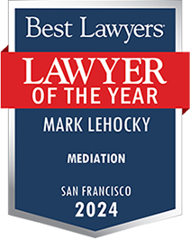 Best Lawyers.  Lawyer of The Year.  Mark LeHocky.  Mediation.